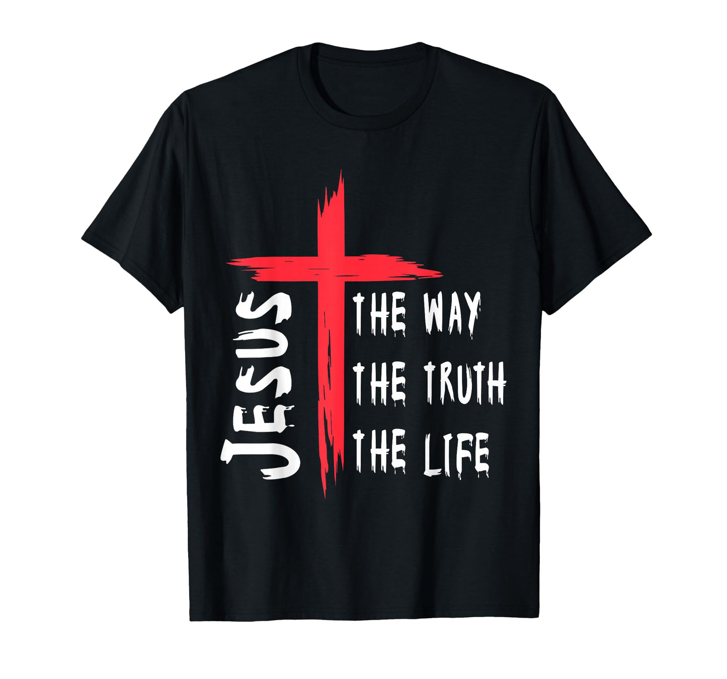 Jesus The Way The Truth The Life Christian Cross T-Shirt