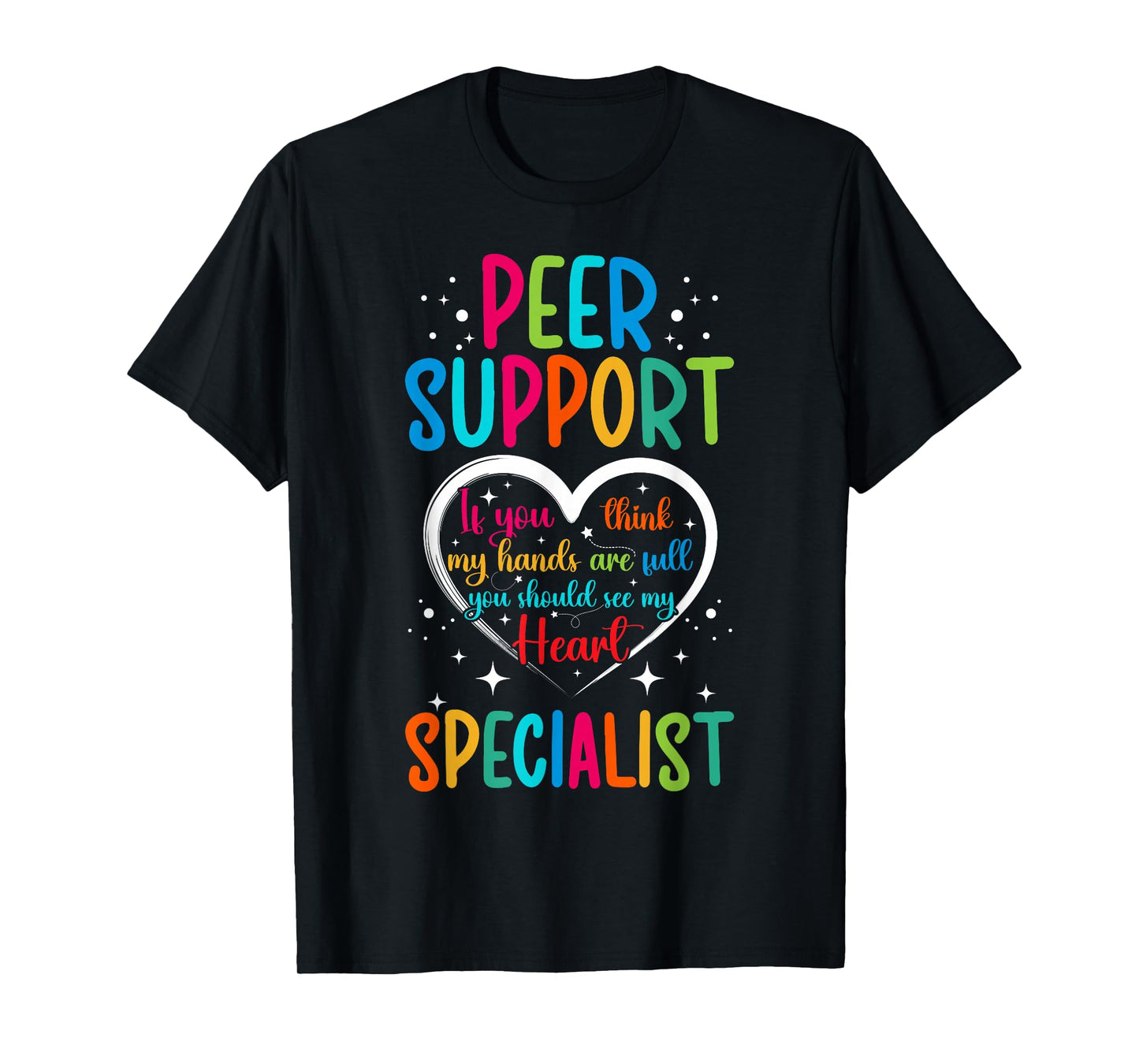 Peer Support Specialist Heart Peer Recovery Support T-Shirt