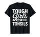 Tonsil Removal Art for Girls Women Tonsillectomy Tonsils Out T-Shirt