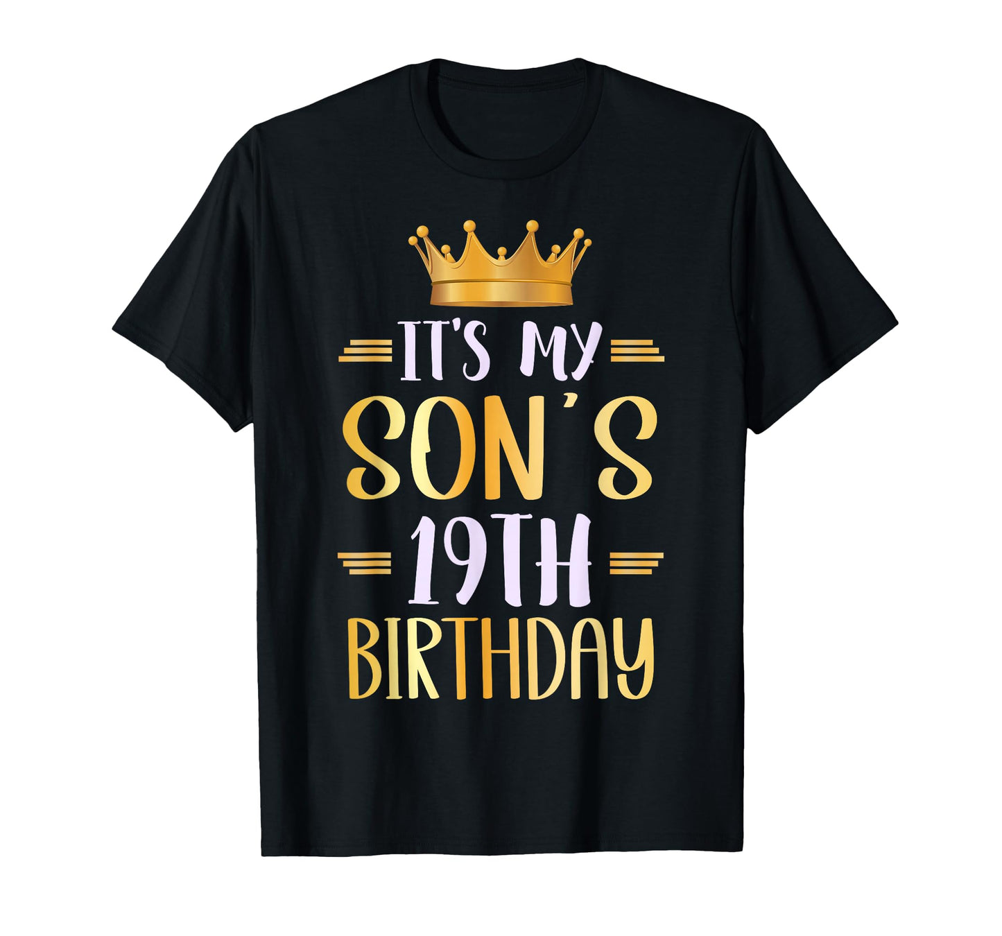 It's My Son's 19th Birthday Happy 19 Years Old T-Shirt