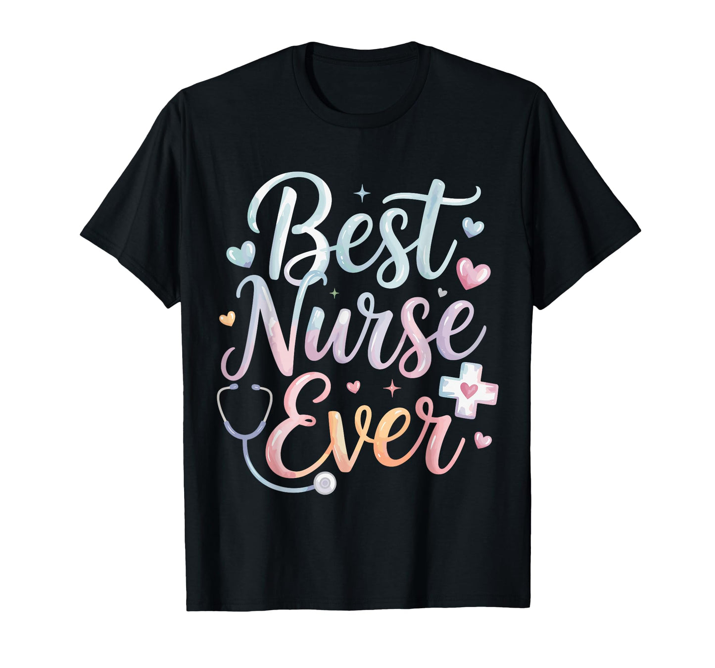 Best Nurse Ever T-Shirt