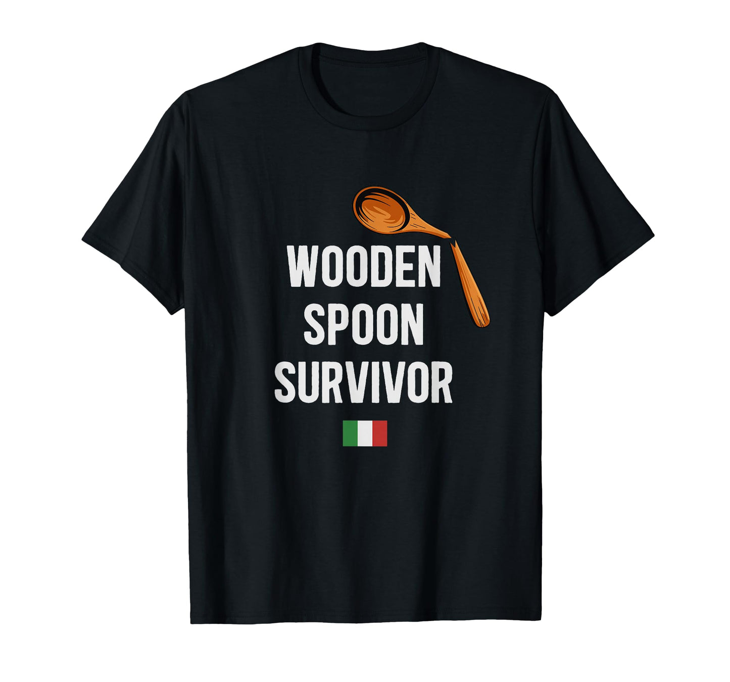 Wooden Spoon Survivor Funny Italian Humor T-Shirt