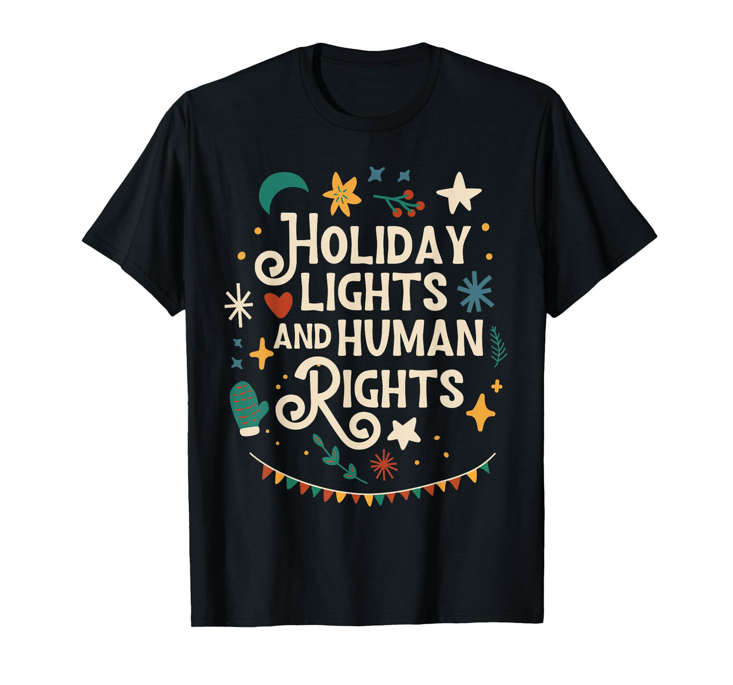 Retro Holiday Lights and Human Rights Supporters Christmas T-Shirt