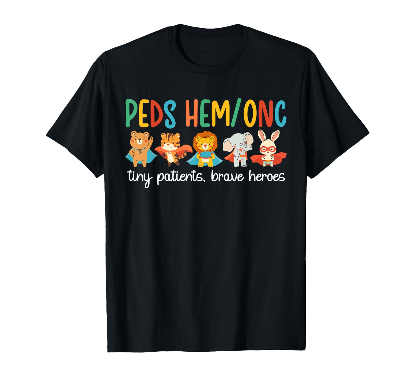 Peds Hem Onc Nurse Pediatric Hematology Oncology Nurse T-Shirt
