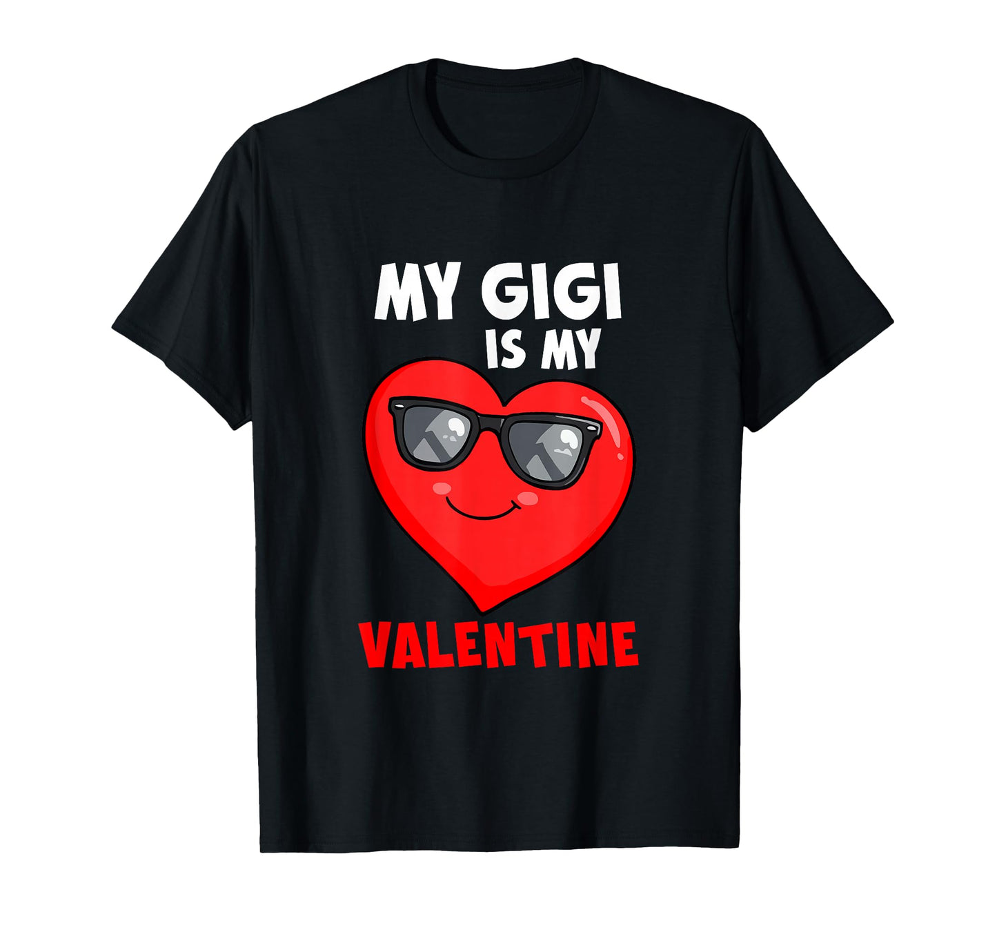 My Gigi is My Valentine Heart Sunglasses Boys Proud Family T-Shirt