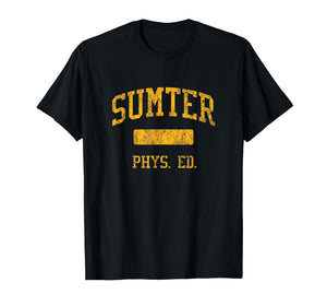 Sumter High School HS Sumter SC PHYS Ed T-Shirt