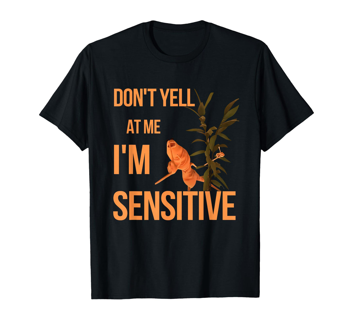Marcus The Worm Don’t Yell at Me I’m Sensitive Meme T-Shirt