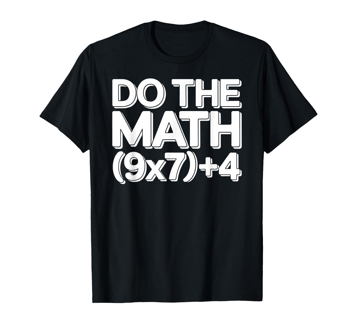 Do The Math 67 Funny Six Seven Meme T-Shirt