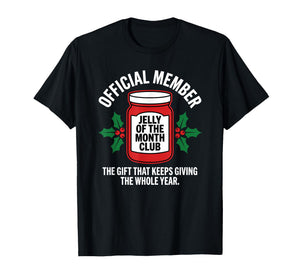 Jelly of The Month Club Official Member Funny Christmas T-Shirt