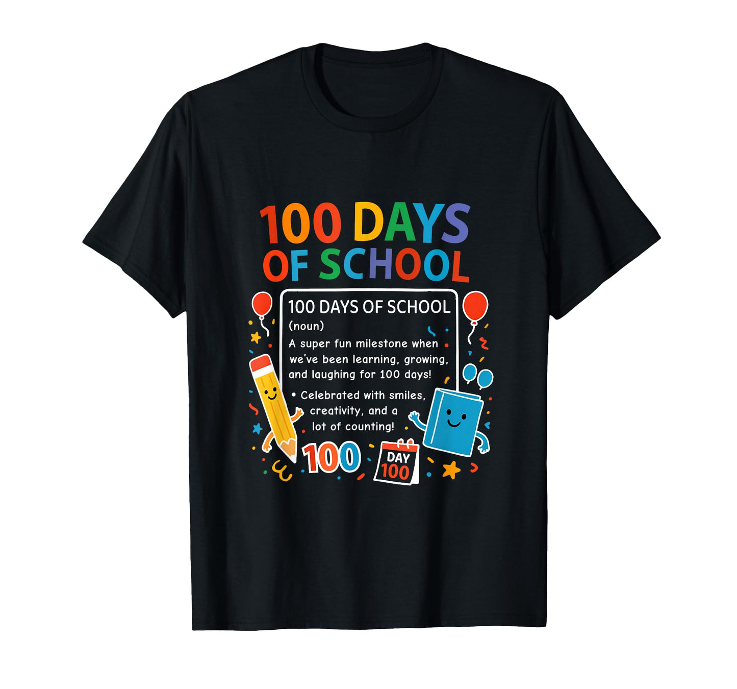 Happy 100th Day of School Student Design, 100 Days of School T-Shirt