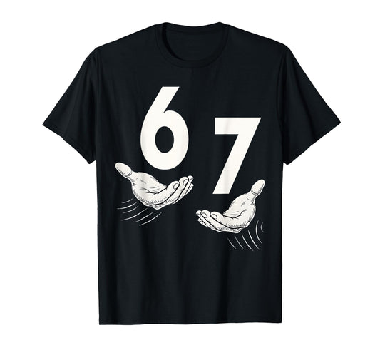 Six Seven 67 6 7 Kids 67 Teen Boys 6-7 Meme Hands Funny T-Shirt