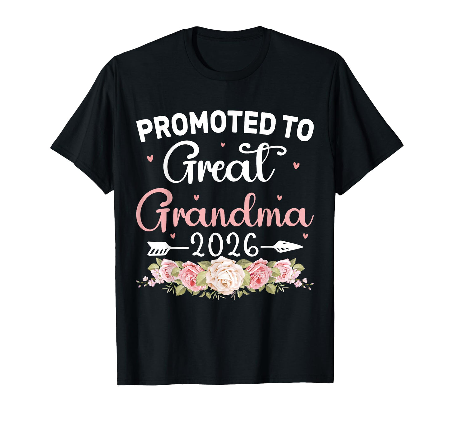 Promoted to Great Grandma 2026 First Time New Grandmother T-Shirt