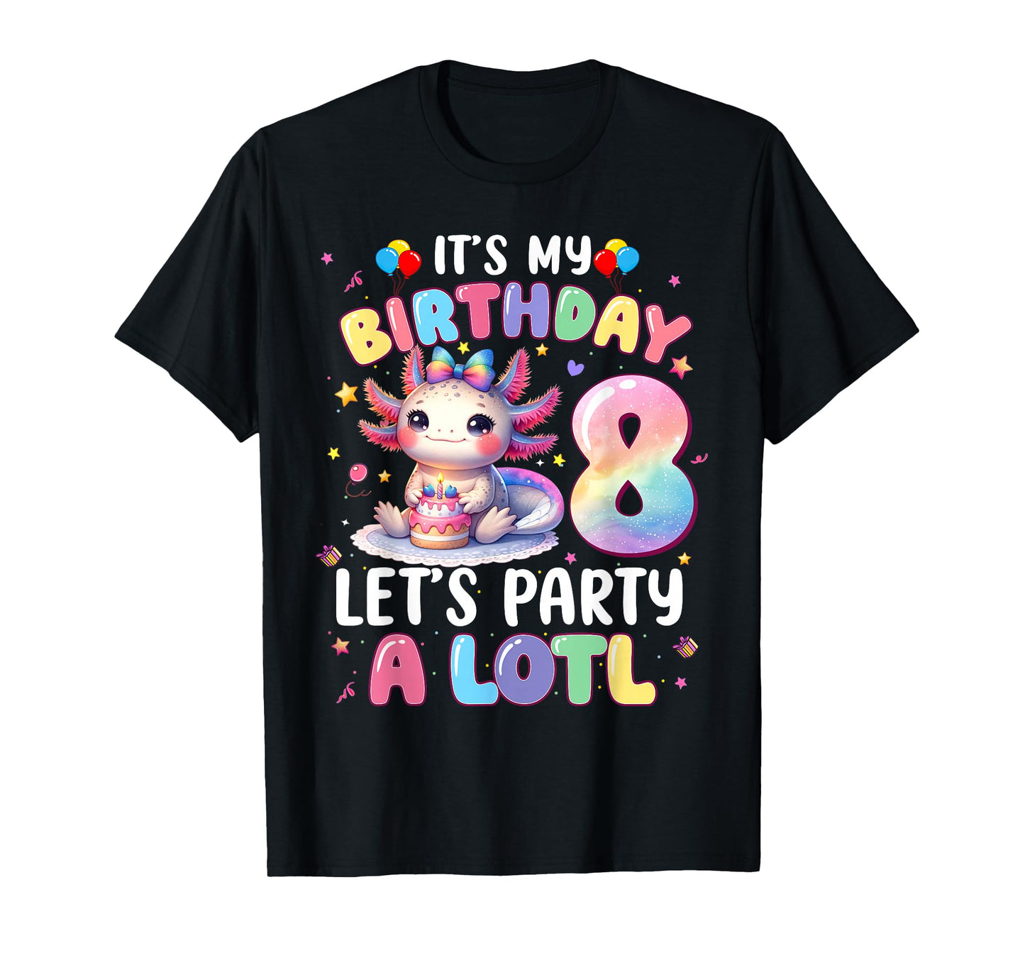I'm 8th Birthday Girl Cute Axolotl 8 Year Old Bday Kids T-Shirt