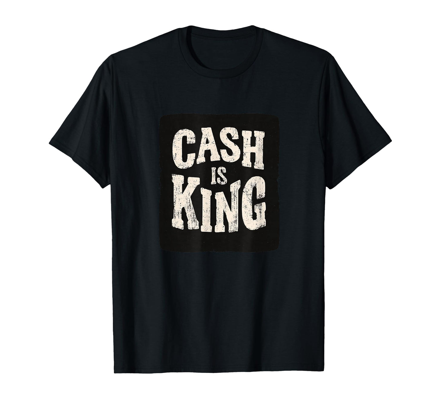 Awesome Cash is King T-Shirt