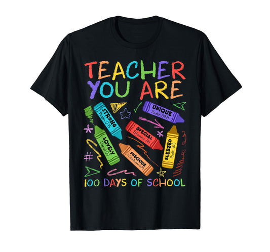 Teacher You are Bible Inspiring 100 Days of School Crayon T-Shirt