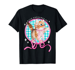 Rage Consumes Me Funny Coquette Cat Bow Kitten Valentine Day T-Shirt