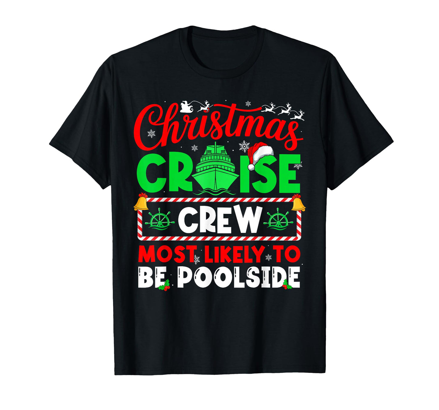 Christmas Cruise Crew Most Likely to BE Poolside T-Shirt