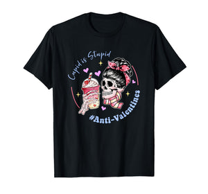 Cupid is Stupid, Anti-Valentines, Funny T-Shirt