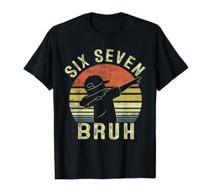 67 Meme 6 7 Six Seven Bruh Birthday Gen Alpha Slang Boys Kid T-Shirt