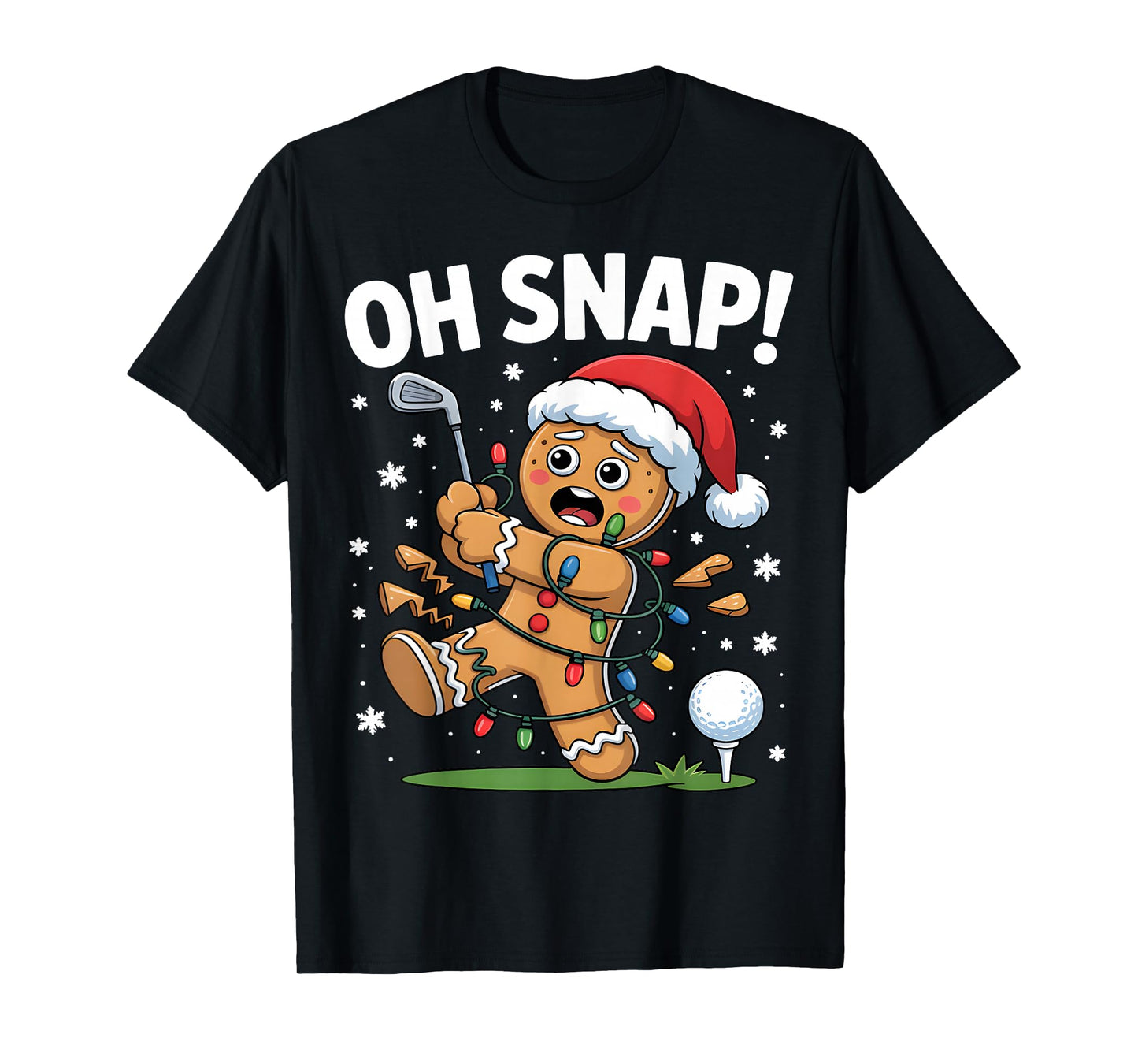 Oh Snap Gingerbreadman Golfer Golf Christmas Golfing T-Shirt