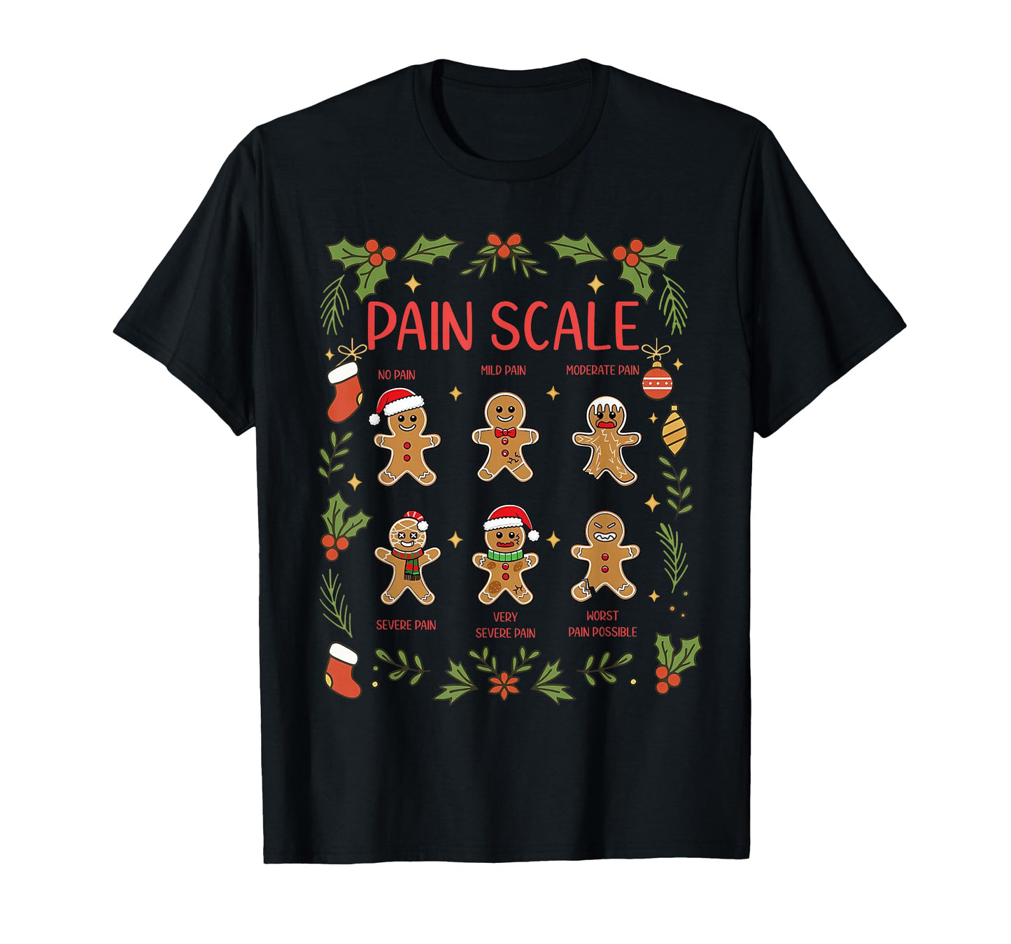 Pain Scale Gingerbread Assessment RN ER Nurse Christmas T-Shirt