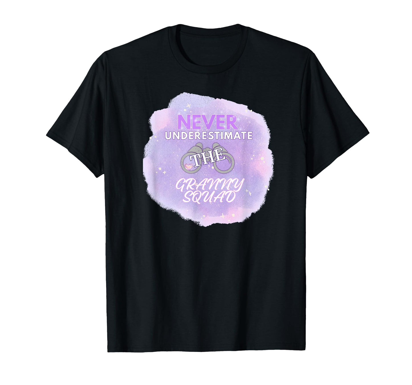 Never Underestimate The Granny Squad T-Shirt