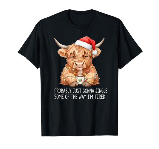 Funny Tired Highland Cow Christmas Jingle, Sarcastic Xmas T-Shirt