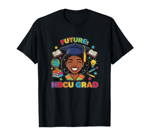 Future Hbcu Grad African American Teacher School Graduation T-Shirt