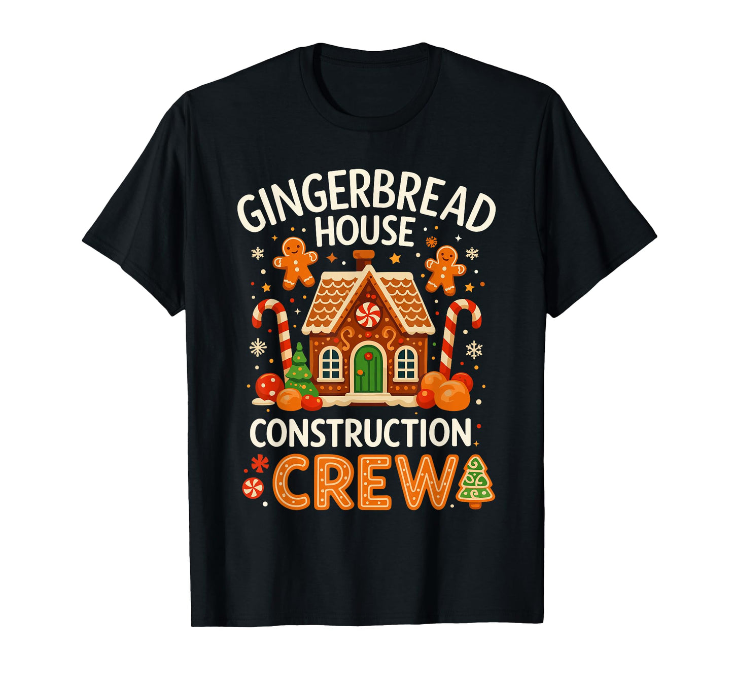 Gingerbread Man Costume Gingerbread House Construction Crew T-Shirt