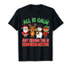 All is Calm Just Kidding Kindergarten Teacher Xmas School T-Shirt