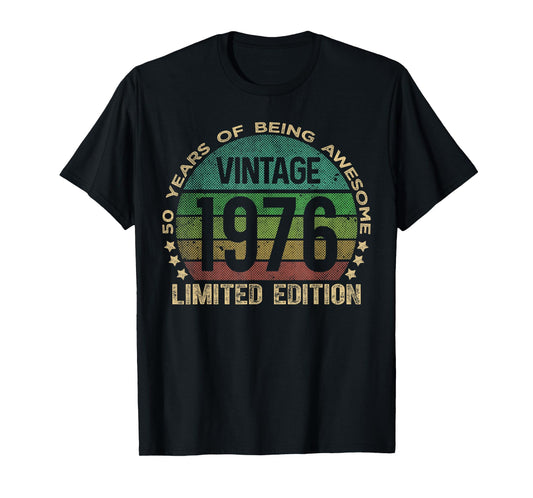 50 Year Old Gifts Vintage 1976 Limited Edition 50th Birthday T-Shirt