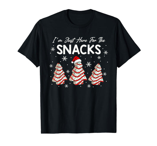I'm Just Here for The Snacks Christmas Cakes Debbie Becky T-Shirt