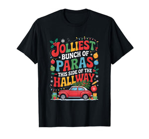 Jolliest Bunch of Paras This Side of The Hallway Xmas Class T-Shirt