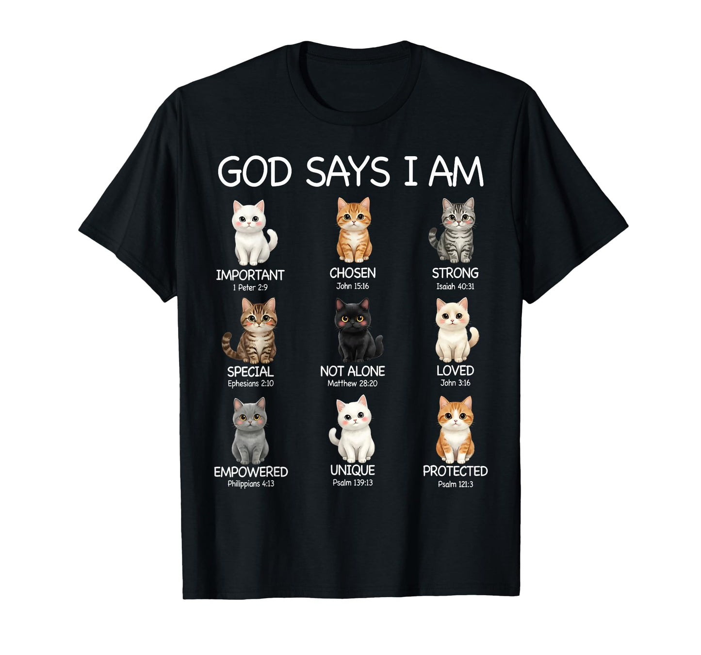 God Says I Am Cat Christian Girls Teens Kids Women Cat Lover T-Shirt