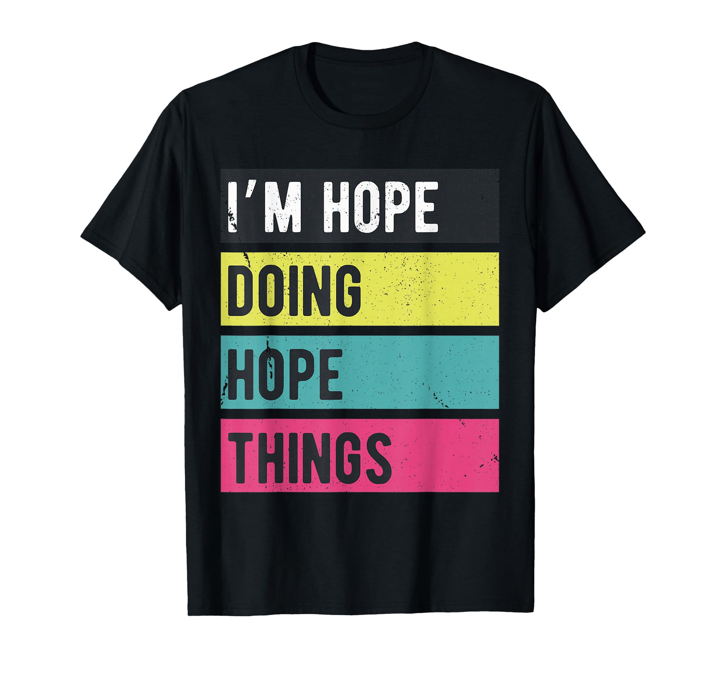 Doing Hope Things Funny Personalized Names Retro T-Shirt