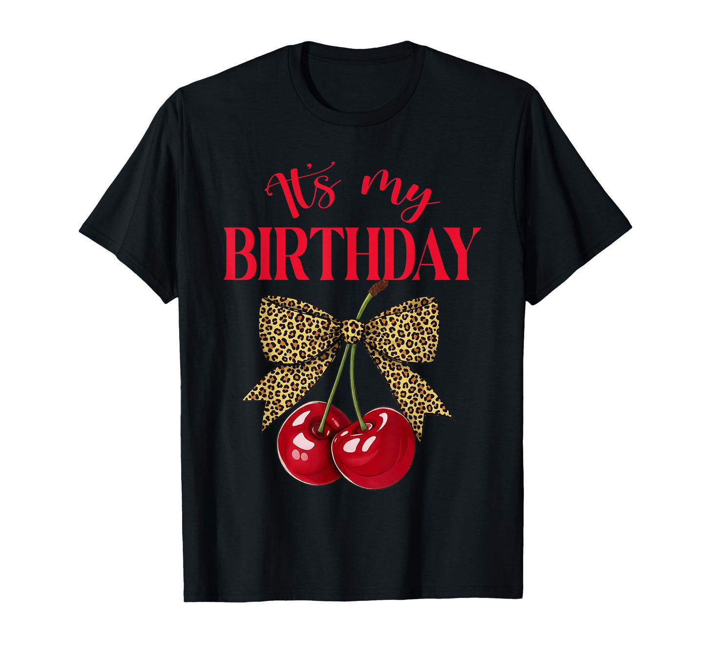 It's My Birthday Cute Cherry Leopard Coquette Bow Birthday T-Shirt