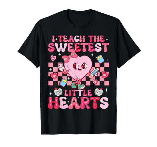 I Teach The Sweetest Little Heart Teacher Valentines Day T-Shirt