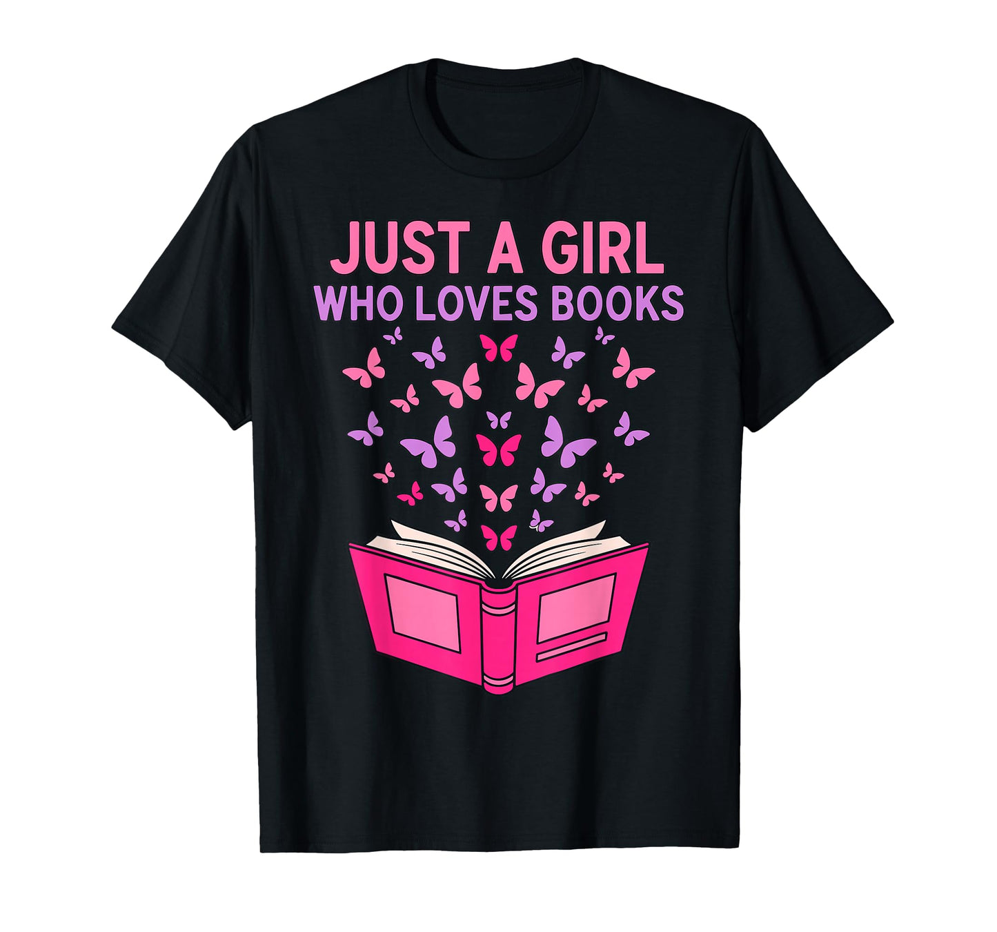 Just A Girl Who Loves Books Butterflies Reading T-Shirt