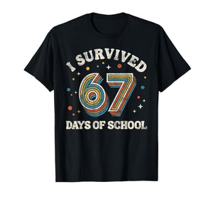 Vintage I Survived 67 Days of School Teachers Students T-Shirt