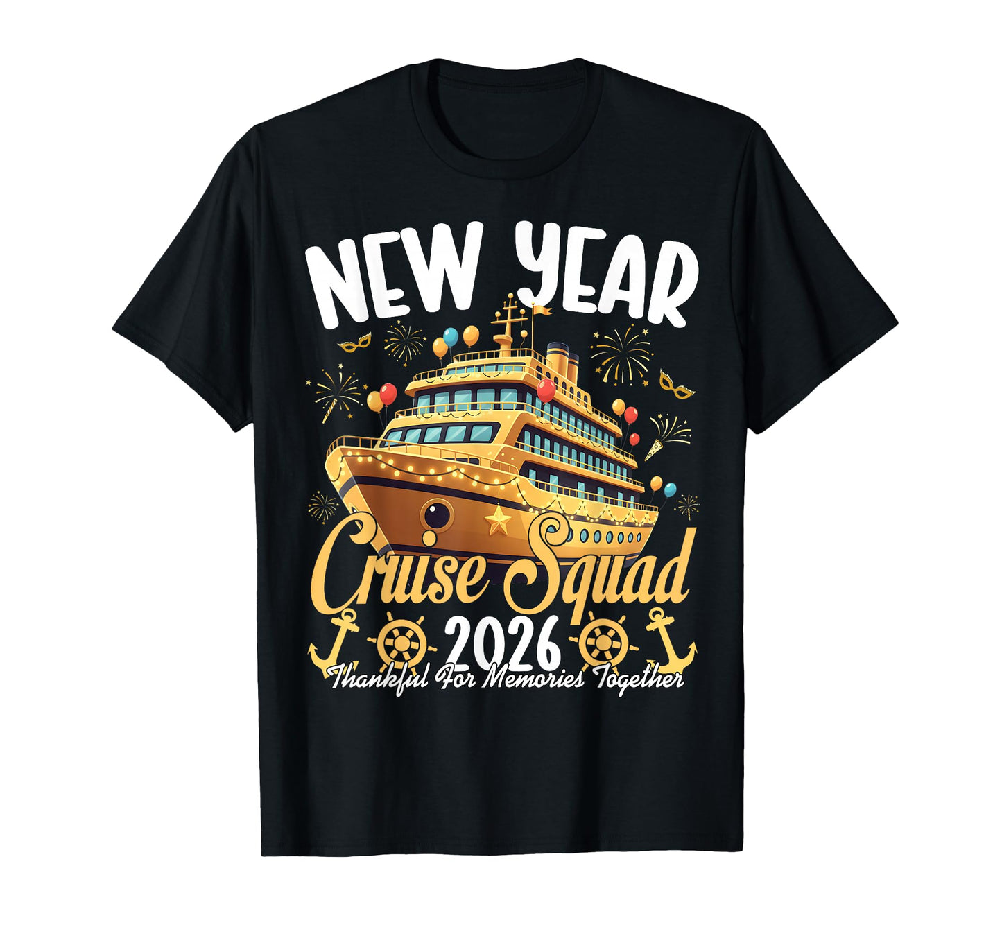 New Year Cruise Squad 2026 Holiday Thankful for Memories Tee T-Shirt