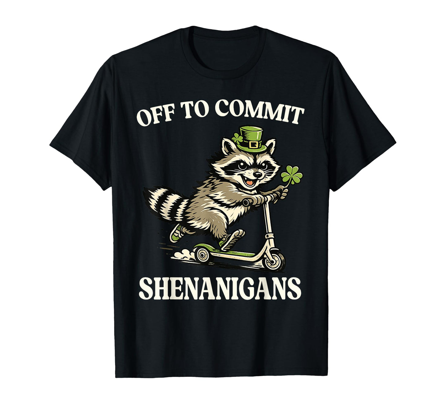 Shenanigans Raccoon St Patricks Day Men Women Kids Boy Girls T-Shirt