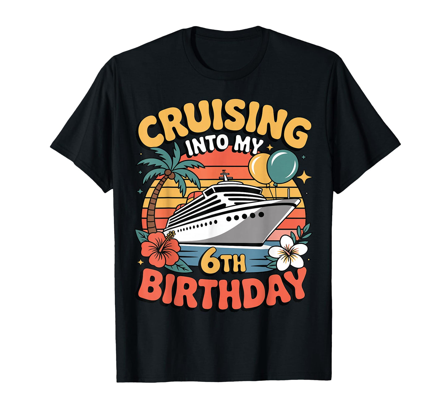 Cruising Into My 6th Birthday Trip Cruise Vacation Kids Boys T-Shirt