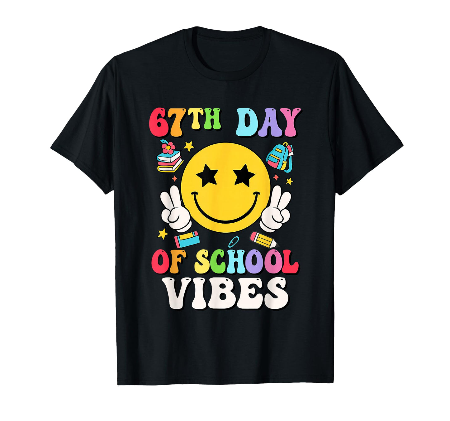 67th Days of School Vibes Teacher Student Six Seven T-Shirt