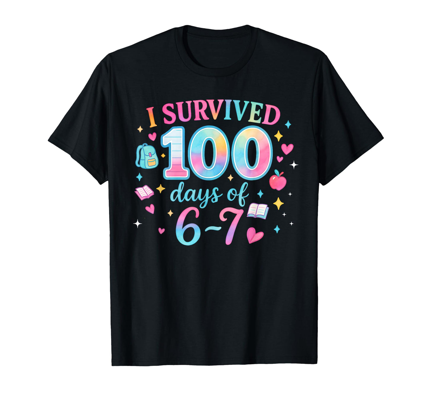 Funny 67 100th Day of School Teacher 100 Days 6 7 Meme 6-7 T-Shirt