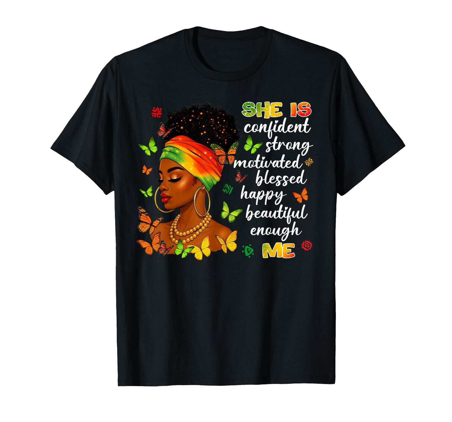 She is Me Beautiful Strong Blessed Black History Women Girl T-Shirt