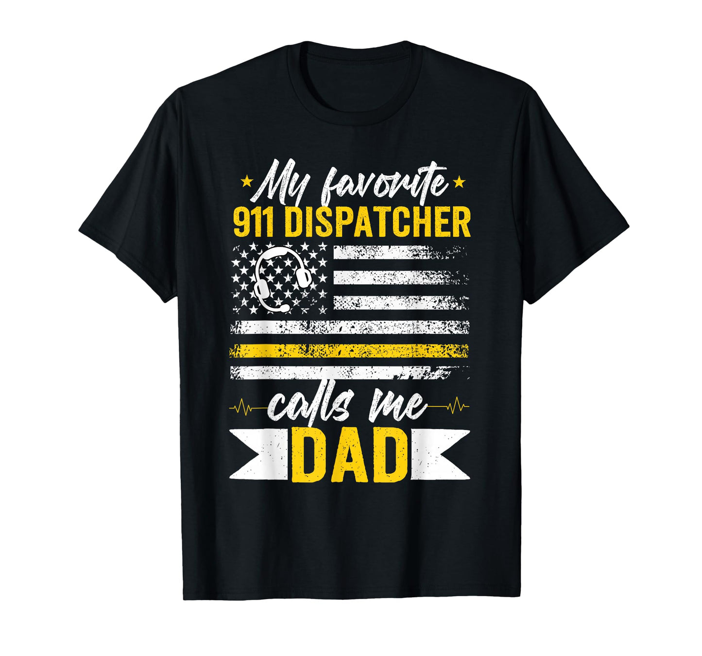 Proud 911 Dispatcher Dad of A 911 Operator Father T-Shirt