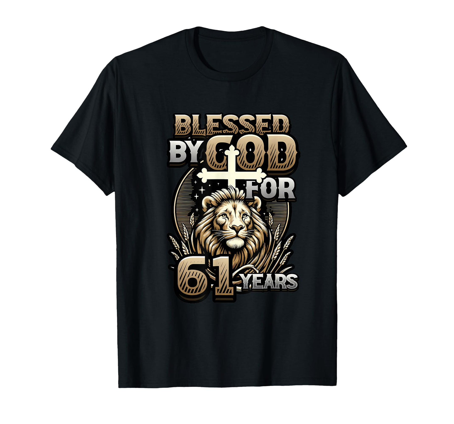 61st Birthday Christian Blessed by God for 61 Years T-Shirt