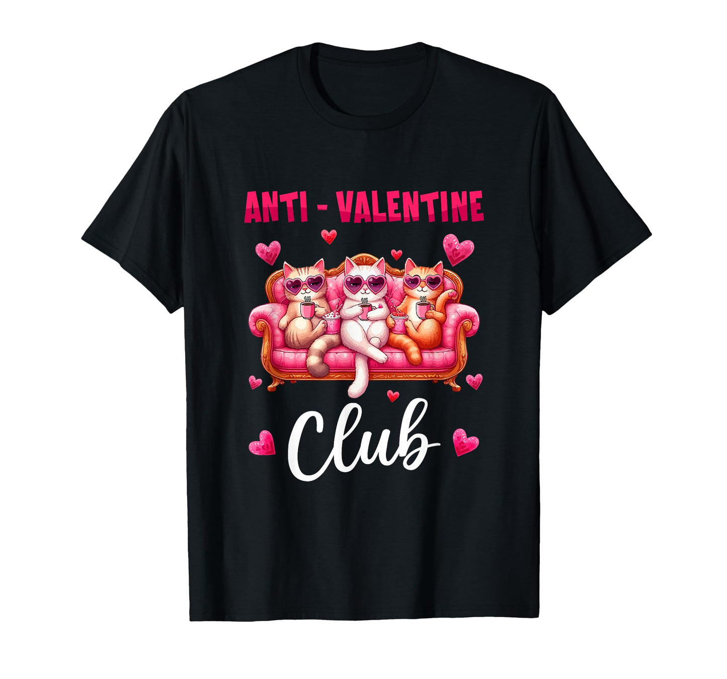 Valentine Club Sarcastic Anti Three Cute Cats Single T-Shirt