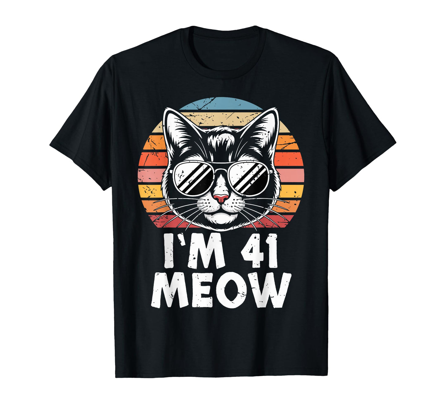 41 Birthday 41 Years Old I’m 41 Meow Funny Cat Birthday T-Shirt