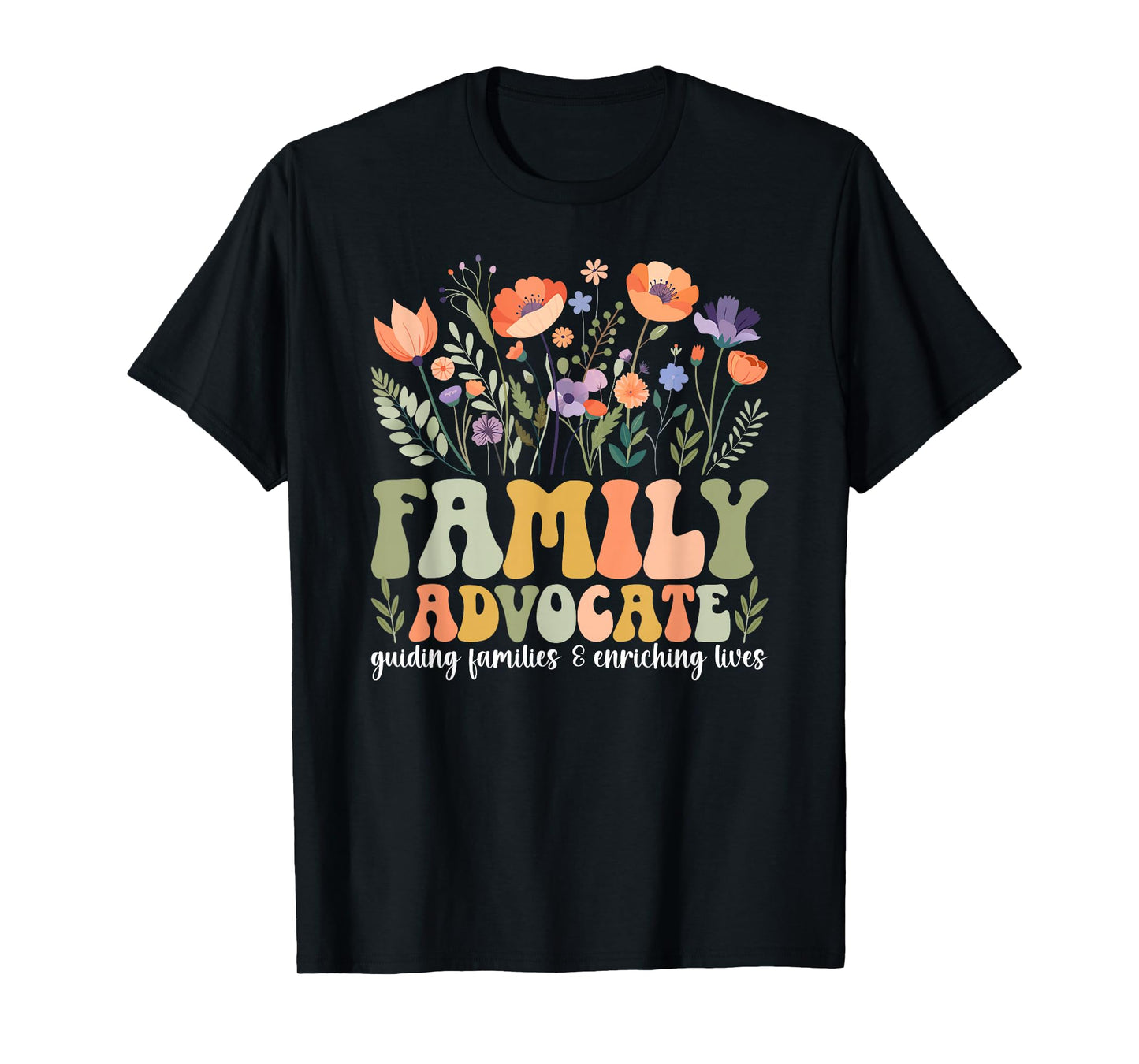 Family Advocate Appreciation Head Start Family Advocate T-Shirt
